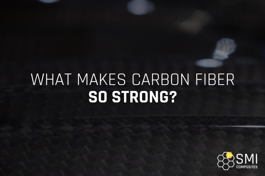 What Makes Carbon Fiber So Strong? SMI Composites